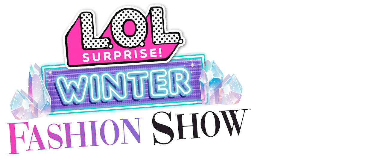 Watch LOL Surprise Winter Fashion Show Netflix