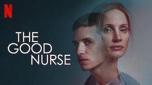 Watch The Good Nurse Netflix Official Site